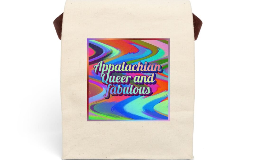 Canvas Lunch Tote | Appalachian Queer and Fabulous (Bright Paint)
