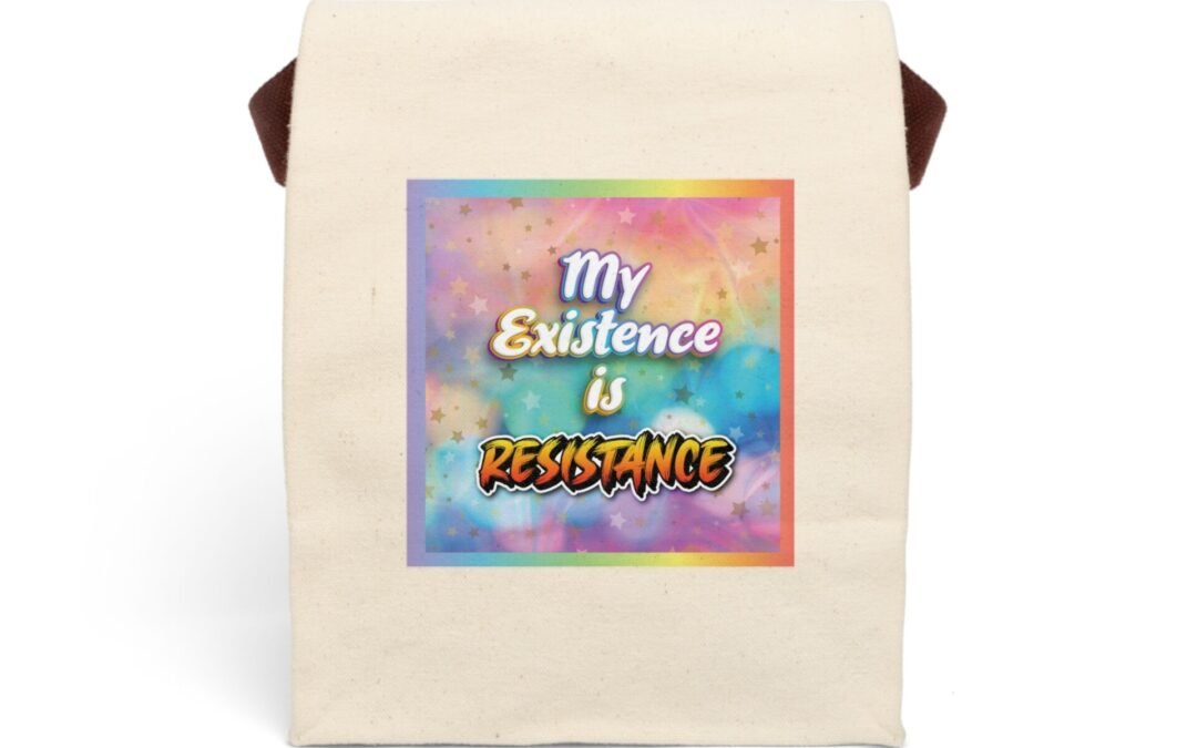 Canvas Lunch Tote – “My Existence is Resistance”